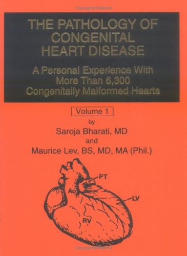 The Pathology of Congenital Heart Disease. 2 vols set