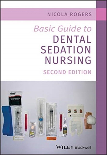 Basic guide to dental sedation nursing 2