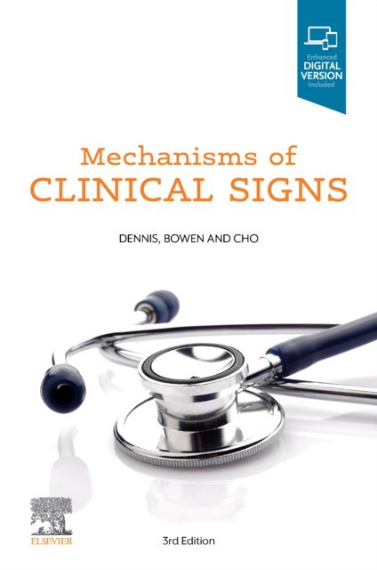 Mechanisms of Clinical Signs, 3e