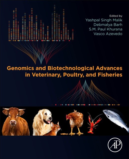 Genomics and Biotechnological Advances in Veterinary, Poultry, and Fisheries Genomics and Biotechnological Advances in Veterinary, Poultry, and Fisheries