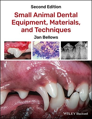 Small Animal Dental Equipment, Materials, and Tech niques