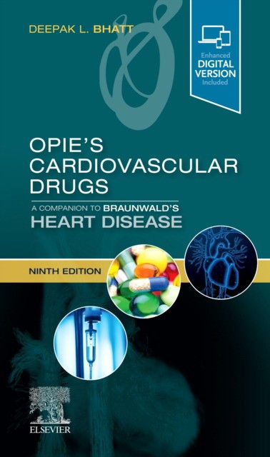 Opie'S Cardiovascular Drugs: A Companion To Braunwald'S Heart Disease. 9 ed Opie'S Cardiovascular Drugs: A Companion To Braunwald'S Heart Disease. 9 ed