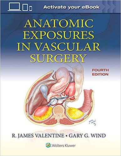 Anatomic Exposures Vascular Surg 4E Anatomic Exposures Vascular Surg 4E