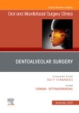 Dentoalveolar Surgery, An Issue Of Oral And Maxillofacial Surgery Clinics Of North America,32-4
