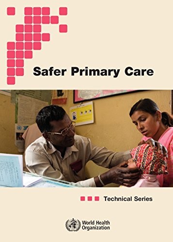 Technical Series on Safer Primary Care