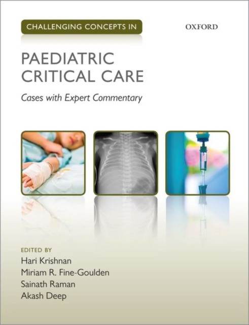 Challenging concepts in paediatric critical care Challenging concepts in paediatric critical care