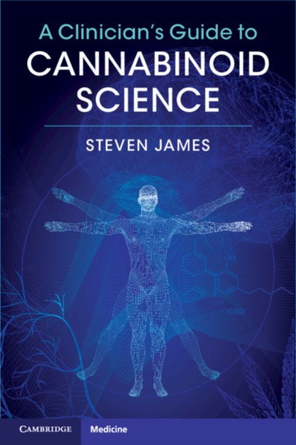 Clinician`s guide to cannabinoid science