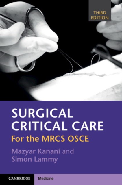 Surgical Critical Care: For the MRCS OSCE
