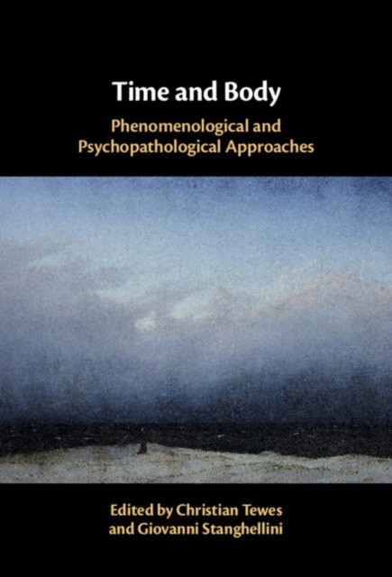 Time and Body: Phenomenological and Psychopathological Approaches