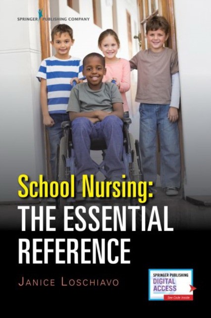 School Nursing: The Essential Reference