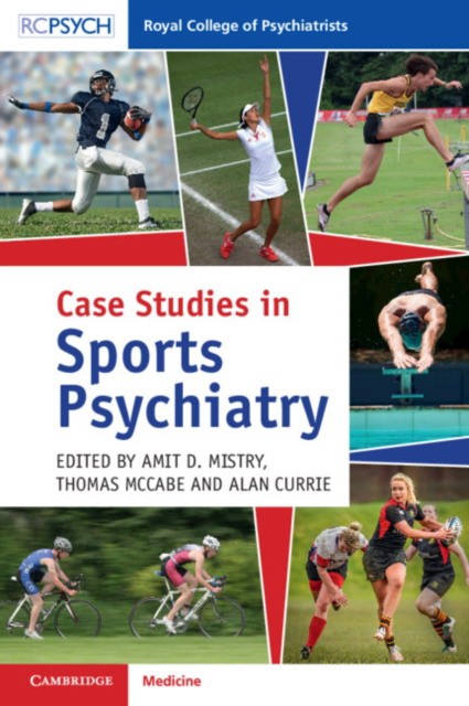 Case studies in sports psychiatry Case studies in sports psychiatry