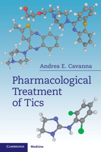 Pharmacological treatment of tics Pharmacological treatment of tics