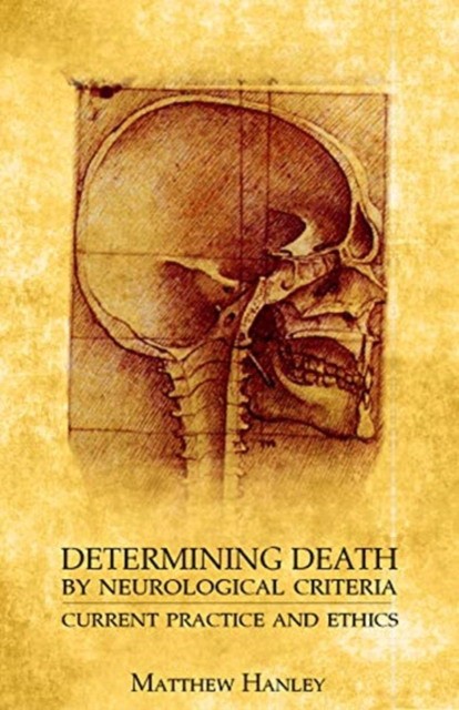 Determining death by neurological criteria