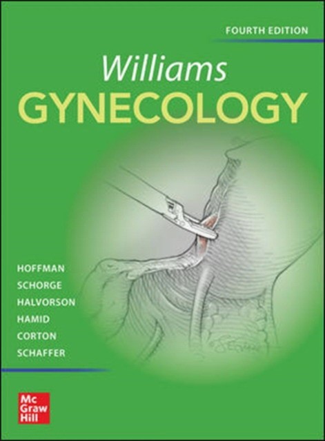 Williams gynecology, fourth edition Williams gynecology, fourth edition