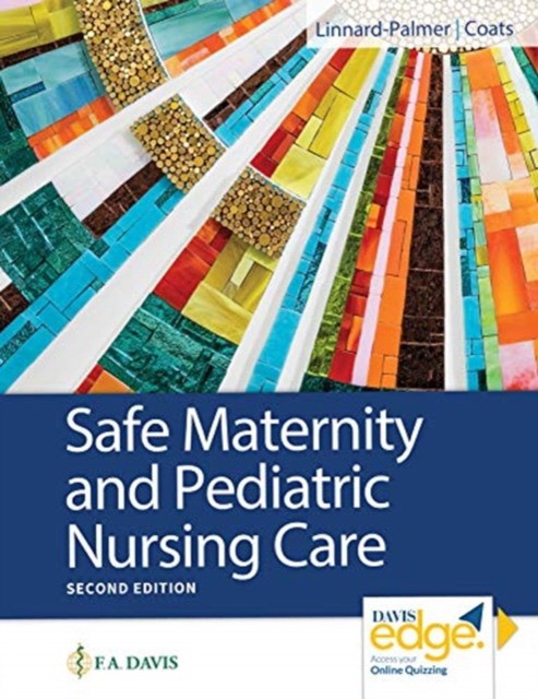 Safe maternity and pediatric nursing care /