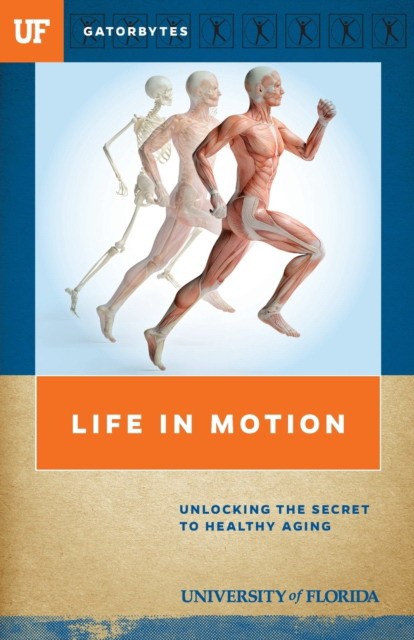 Life in Motion: Unlocking the Secret to Healthy Aging