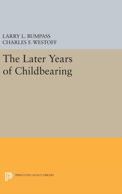 The Later Years of Childbearing