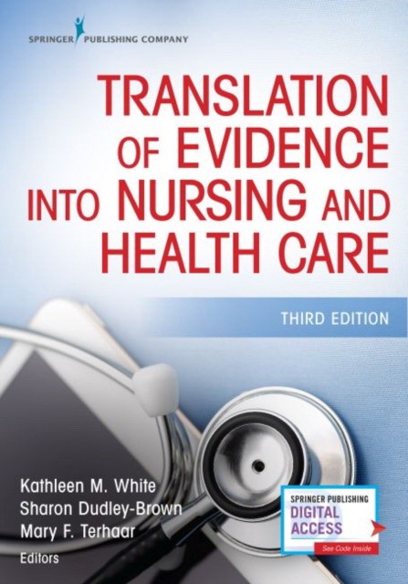 Translation of Evidence into Nursing and Health Care: The Interprofessional Approach to Implementation Science