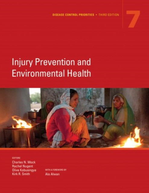 Disease Control Priorities, Third Edition (Volume 7): Injury Prevention and Environmental Health