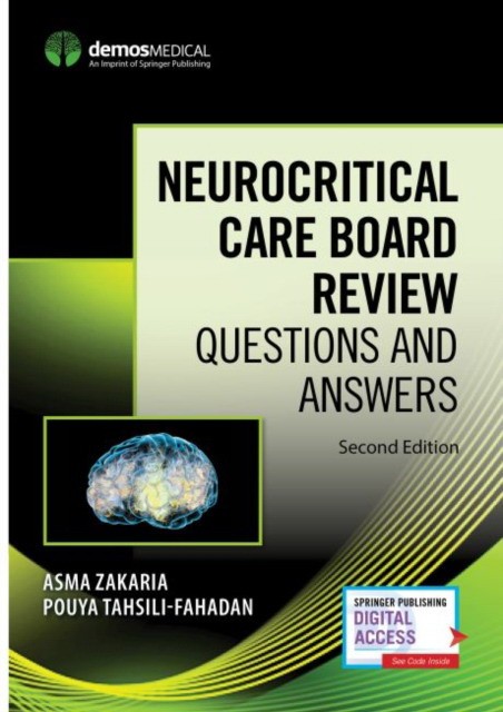 Neurocritical Care Board Review: Questions and Answers