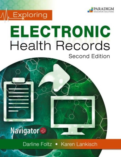 Exploring Electronic Health Records, with Navigator: Text and eBook 1 year access (code via mail)