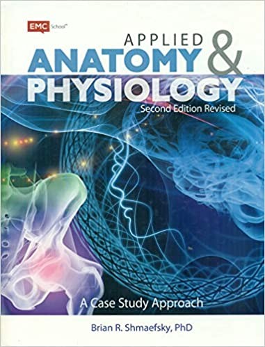 Applied Anatomy & Physiology: Hardcover Text