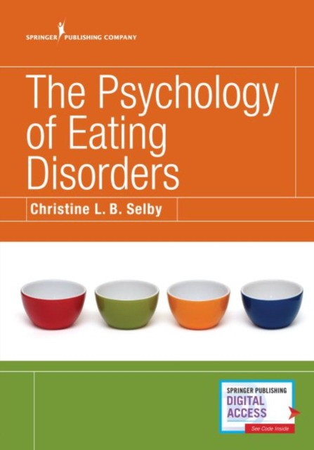 The Psychology of Eating Disorders