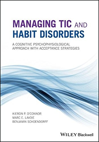 Managing Tic & Habit Disorders