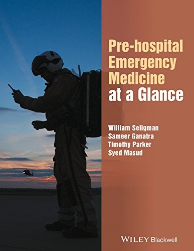 Pre-hospital Emergency Medicine at a Glance Pre-hospital Emergency Medicine at a Glance