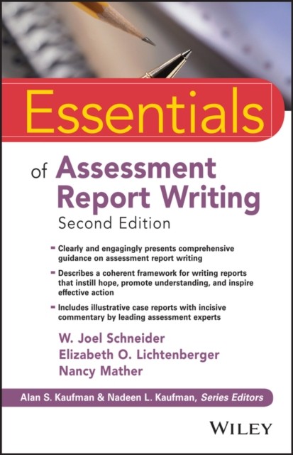 Essentials of Assessment Report Writing, Second Ed ition