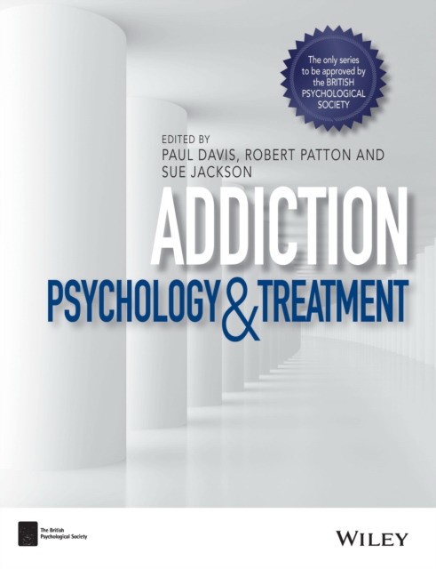 Addiction: Psychology and Treatment