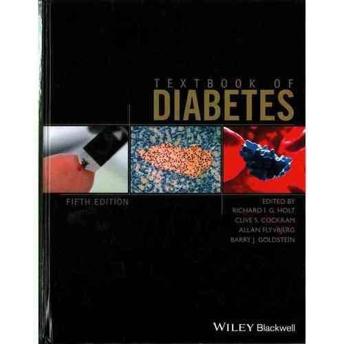 Textbook of Diabetes, 5 ed.