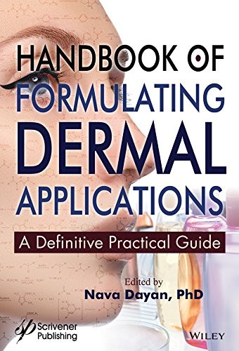 Handbook of Formulating Dermal Applications - A Definitive Practical Guide