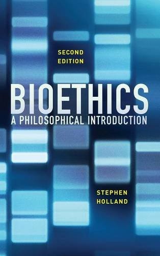 Bioethics - A Philosophical Introduction, 2e