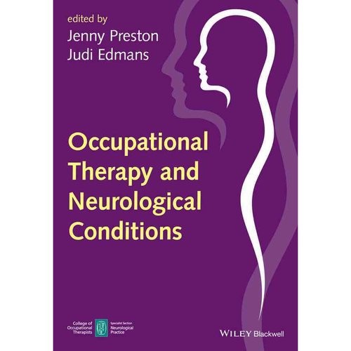 Occupational Therapy and Neurological Conditions