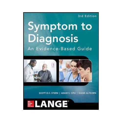 Symptom to Diagnosis an Evidence Based Guide, Third Edition