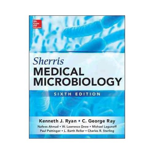 Sherris Medical Microbiology, Sixth Edition