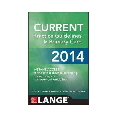 Current Practice Guidelines in Primary Care 2014