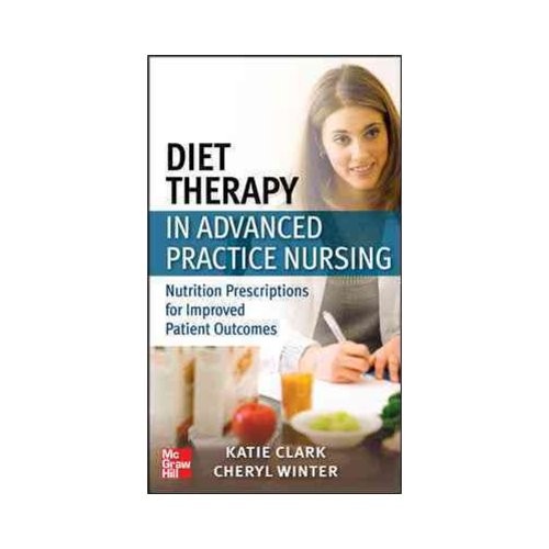 Diet Therapy In Advanced Practice Nursing