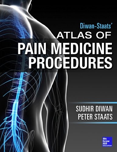 Atlas Of Pain Medicine Procedures