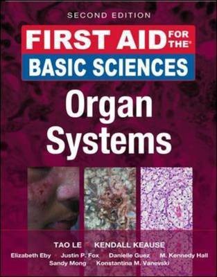 First Aid for the Basic Sciences, Organ Systems, Second Edition