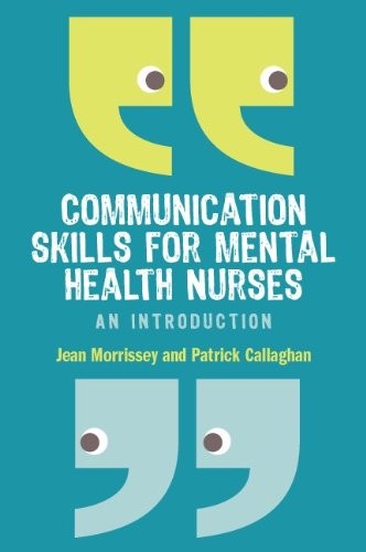 Communication Skills for Mental Health Nurses