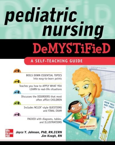 Pediatric Nursing Demystified: A Self-Teaching Guide