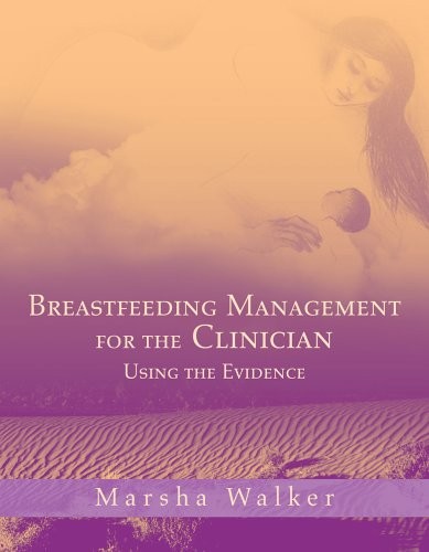 Breastfeeding management for the clinician