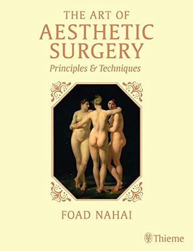 The Art of Aesthetic Surgery, Three Volume Set, Third Edition: Principles and Techniques