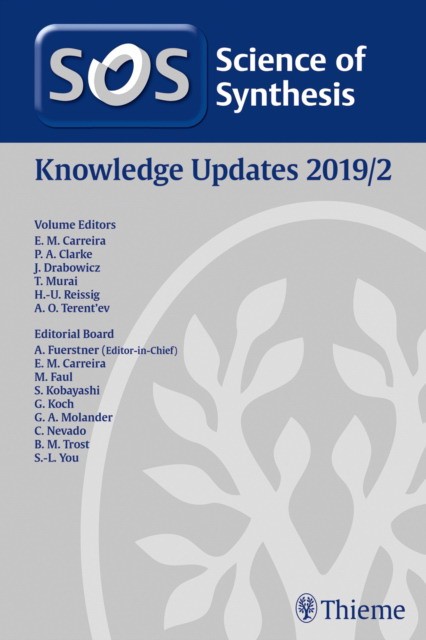 Science of Synthesis: Knowledge Updates 2019/2