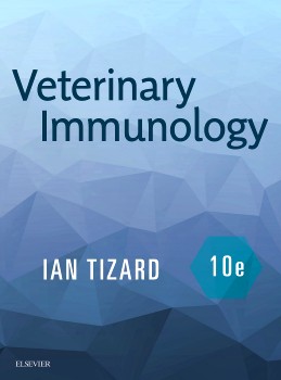 Veterinary Immunology, 10th Edition By Tizard