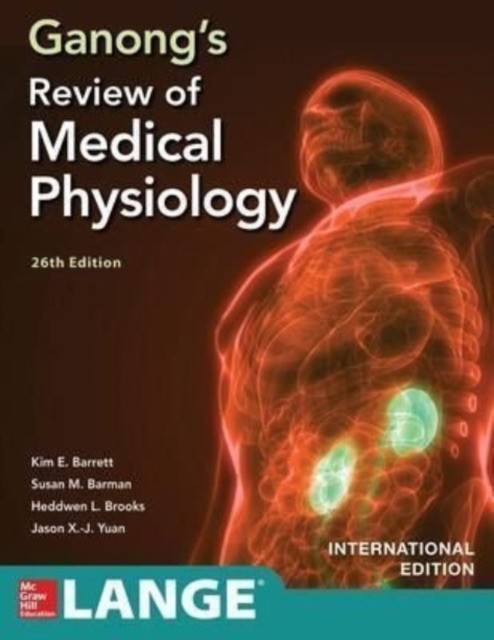 Ganongs review medical physiology 26e IE