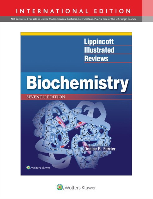 Biochemistry (Lippincott Illustrated Reviews Series) 7 ed.IE