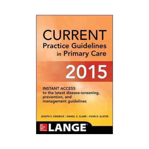 Current Practice Guidelines in Primary Care